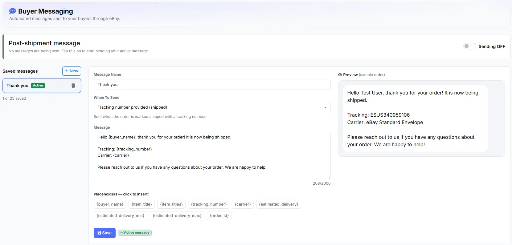 Automated buyer messages that send on their own after a sale.